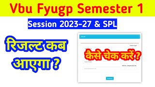 Vbu Fyugp Semester 1  Result Published I How to download marksheet  Result check process  sem 1 🔥 [upl. by Naiviv]