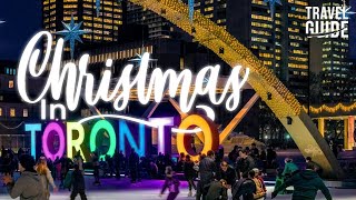 Toronto Christmas  What to do in Toronto at Christmas [upl. by Ennove571]