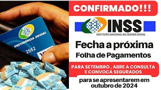 INSS Fecha a Próxima Folha de Pagamentos  Abre a Consulta e Convoca novos segurados para Revisões [upl. by Anauqed761]