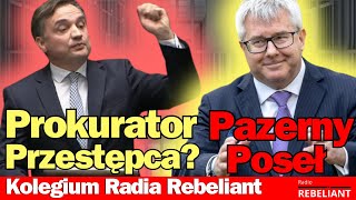 Pazerny Poseł Prokurator Przestępca  Kolegium Radia Rebeliant [upl. by Attenoj]