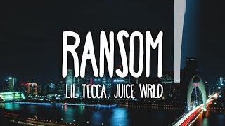 Lil Tecca Juice WRLD  Ransom Clean  Lyrics [upl. by Mast]