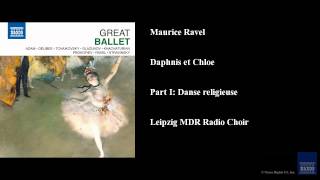 Maurice Ravel Daphnis et Chloe Part I Danse religieuse [upl. by Jehias955]