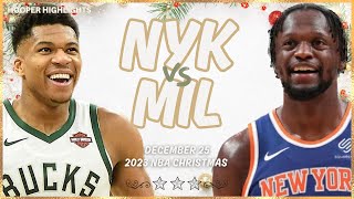 New York Knicks vs Milwaukee Bucks Full Game Highlights  Dec 25  202324 NBA Christmas [upl. by Eloc]