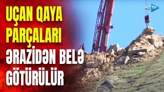 Sürüşən iri qaya parçaları ərazidən götürülür yol bağlandı təhlükəli yerdən GÖRÜNTÜLƏR [upl. by Windzer]