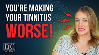 5 Things That are Making your Tinnitus LOUDER [upl. by Nairret]