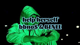 bbno amp BENEE  help herself Lyrics [upl. by Freiman]