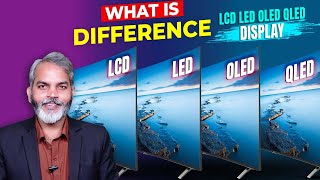 What is Difference Between LCD LED OLED amp QLED Display [upl. by Nivanod]