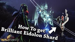 Warframe  How To Capture An Eidolon Teralyst amp Get A Brilliant Eidolon Shard [upl. by Rutherfurd563]