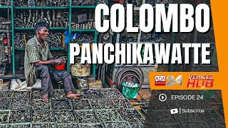 VEHICLE HUB  පංචිකාවත්ත සංචාරය Tour of Panchikawatta  EP 24 [upl. by Okorih994]