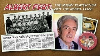 Albert Fert The Rugby Player Who Got the Nobel Prize [upl. by Ahsieit994]