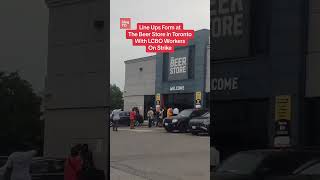 Line ups form at The Beer Store in Toronto with LCBO workers on strike toronto LCBO strike [upl. by Akeem]