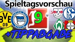 Spieltagsvorschau Bundesliga 9Spieltag  Tippabgabe Leipzig Schalke  Dortmund ungeschlagen [upl. by Briggs27]