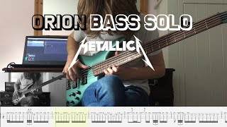 Metallica  Orion Bass Solo Cover With Tabs 2021 [upl. by Jorgan870]