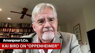 Author Behind Christopher Nolan’s “Oppenheimer” on the Scientist’s Legacy  Amanpour and Company [upl. by Chucho636]