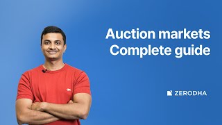 What are auction markets and how to easily participate in them on Zerodha [upl. by Eledoya]