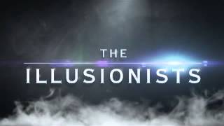 The Illusionists  Promovideo [upl. by Oigaib]