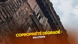 Requalifier une copropriété dégradée  Mission possible [upl. by Innus]