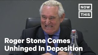 Roger Stone Comes Unhinged In New Deposition Footage  NowThis [upl. by Joel]