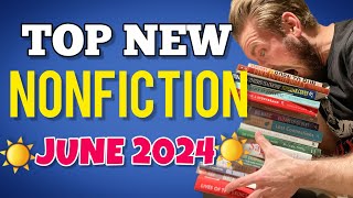 JUNE  Top Nonfiction Book Releases 2024 [upl. by Dorn116]