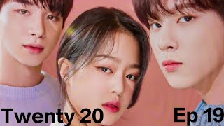 Twenty Twenty Ep 19 Eng Sub [upl. by Aela549]