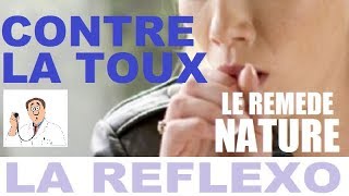 COMMENT CALMER LA TOUX LE TRAITEMENT NATUREL REFLEXOLOGIE PLANTAIRE [upl. by Adriano272]