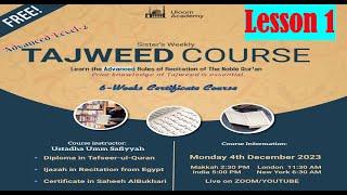 Tajweed Advanced  SifatulHuroof Course Level2 Lesson 1 [upl. by Ralip]