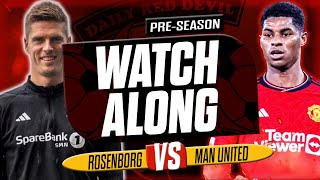 Rosenborg 1 vs 0 Manchester United  LIVE WATCH ALONG [upl. by Dnyletak599]