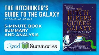 The Hitchhikers Guide to the Galaxy Essential Book Summary amp Insights [upl. by Rehprotsirhc379]