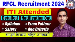 RFCL ITI Technician recruitment 2024 rfcl iti attended syllabus exam pattern 2024 [upl. by Lynnworth]