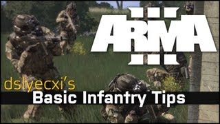 Arma 3  Basic Infantry Tips  Dslyecxis Arma 3 Guides [upl. by Sibella406]