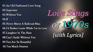 Best Nostalgic Love Songs of 70s with Lyrics [upl. by Bryan]