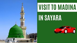 Visit to Madina In Car مدینہ کا دورہ، madina madinah [upl. by Jedlicka]