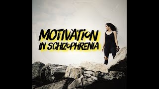 Motivation in Schizophrenia [upl. by Ezri]