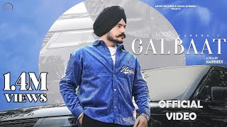 Galbaat Official Video Satkar Sandhu  Latest Punjabi Song 2023  Angel Records  New Punjabi Song [upl. by Publius]