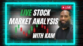 Live Market Analysis With Kam [upl. by Latsyrk526]