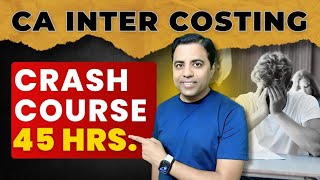 How to Prepare for CA Inter Costing in 15 days for Sept 2024  Neeraj Arora [upl. by Herra]