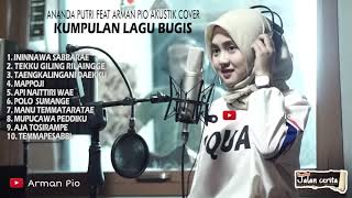 Kumpulan lagu Bugis Cover A Ananda Putri [upl. by Roach]