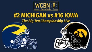 Football Big Ten Championship 2 Michigan vs 16 Iowa [upl. by Mohammad]