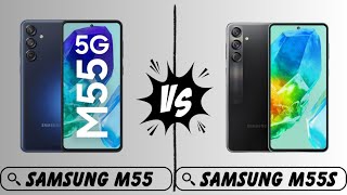 Samsung Galaxy m55 5G vs Samsung Galaxy m55s Comparison Camera test Battery test [upl. by Etteval]