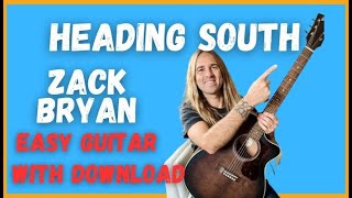 Heading South by Zack Bryan  Easy Guitar Lesson [upl. by Coletta]