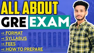 GRE Exam 2022  Complete details of GRE exam in hindi  Format  Syllabus  Books  Fees  Pattern [upl. by Bobseine553]