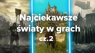 Kolejne 9 najciekawszych światów w grach wideo  Goście Krzysztof M Maj i Radosław Pisula [upl. by Ailekahs]