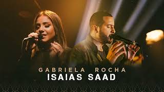 Isaías Saad  Gabriela Rocha  BONDADE DE DEUS ÉS O AMOR ENCHEME  E muito mais [upl. by Oznole844]