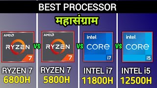 Ryzen 7 6800H vs Ryzen 7 5800H vs Intel i7  11800H vs Intel i5  12500H  Which is Better [upl. by Strader]