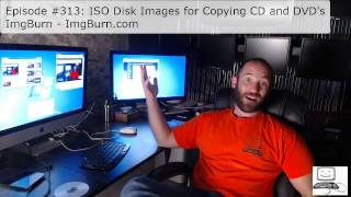 Episode 313 ISO Disk Images for Copying CD and DVDs [upl. by Coltson731]