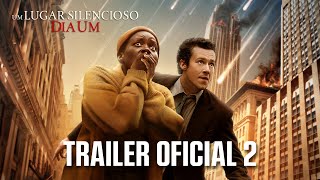 Um Lugar Silencioso Dia Um  Trailer Oficial 2  LEG  Paramount Pictures Brasil [upl. by Pestana]