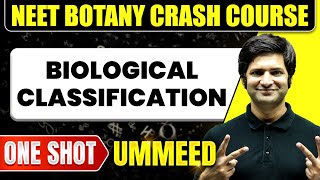 BIOLOGICAL CLASSIFICATION in 1 Shot All Concepts Tricks amp PYQs  NEET Crash Course  Ummeed [upl. by Sexton]