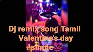 pombalainga kadhalathan nambividatheDj remix songvalentines day special❤️Being singleTamilsong [upl. by Gredel87]