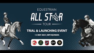 EQUESTRIAN ALL STAR TOUR 2024  Saturday 04 May 2024 [upl. by Perzan]