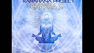 Karahana project  Chakra X [upl. by Rehtae]